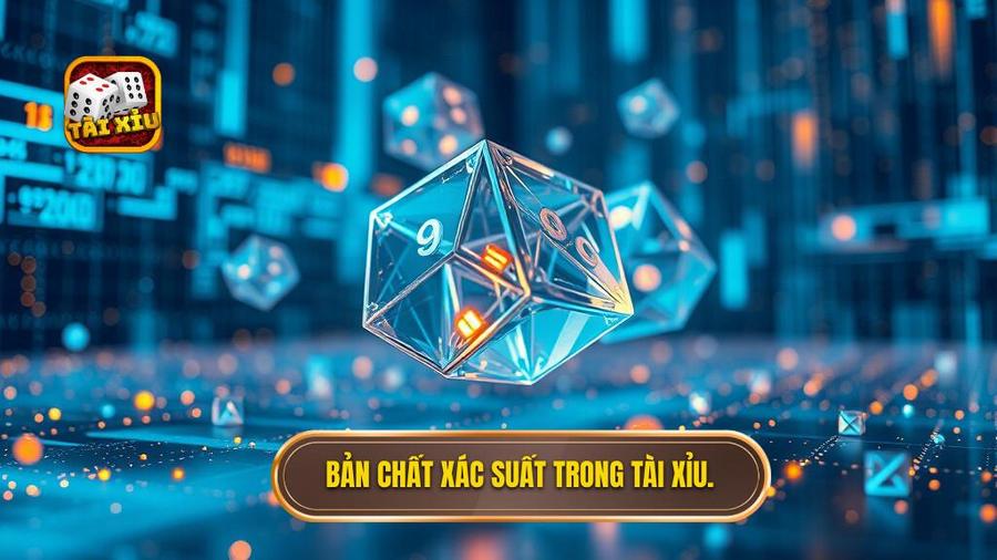 Mẹo Chơi Tài Xỉu: Bí Quyết Từ Chuyên Gia Để Luôn Làm Chủ Cuộc Chơi 1 Bản chất xác suất trong Tài Xỉu