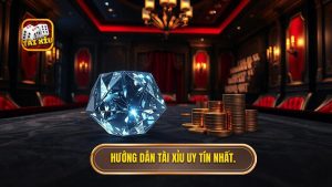 Hướng dẫn Tài Xỉu uy tín nhất