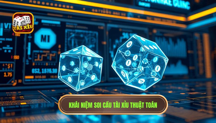 Hiểu đúng về soi cầu tài xỉu theo thuật toán là gì?
