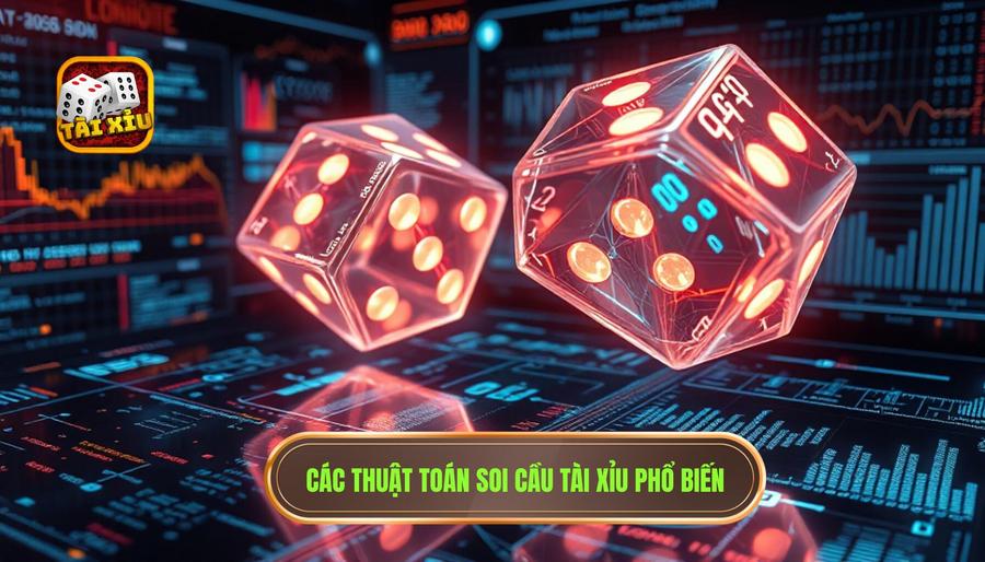 Các thuật toán phổ biến trong soi cầu Tài Xỉu hiện nay